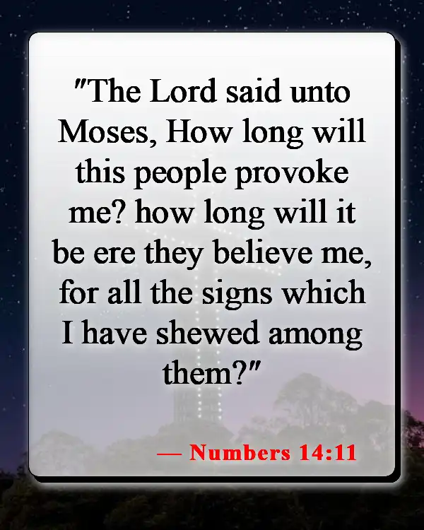 Bible Verses About Loss Of Faith (Numbers 14:11)