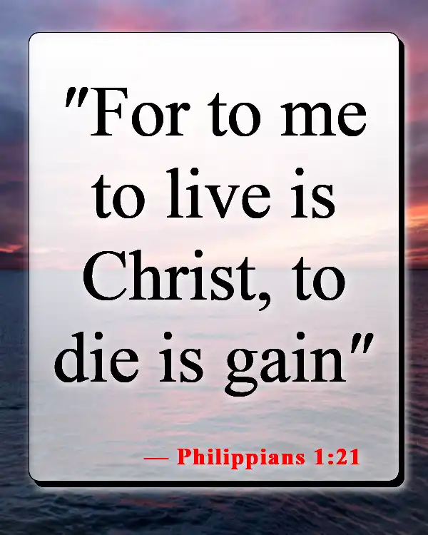 Bible Verses About Commitment To God (Philippians 1:21)