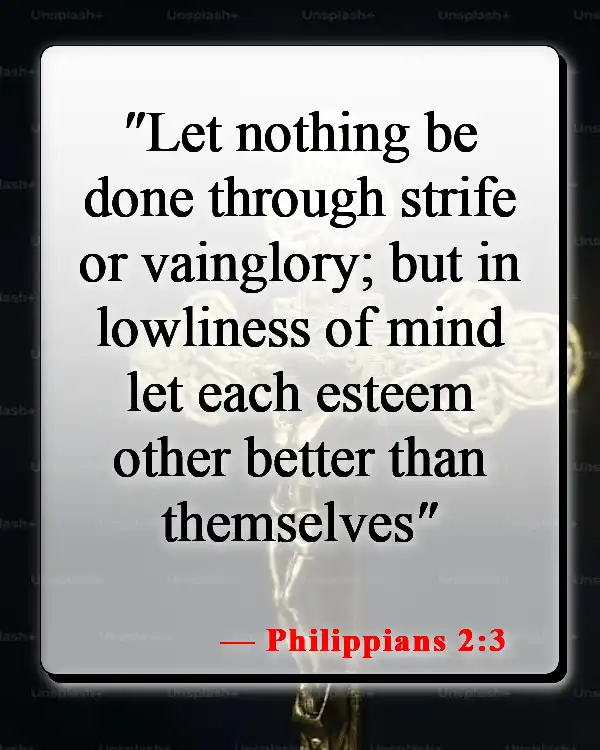 Bible Verses About Walking In Love (Philippians 2:3)