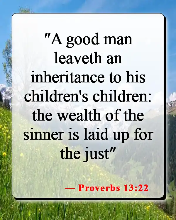 Bible Verses About Having A Good Man (Proverbs 13:22)