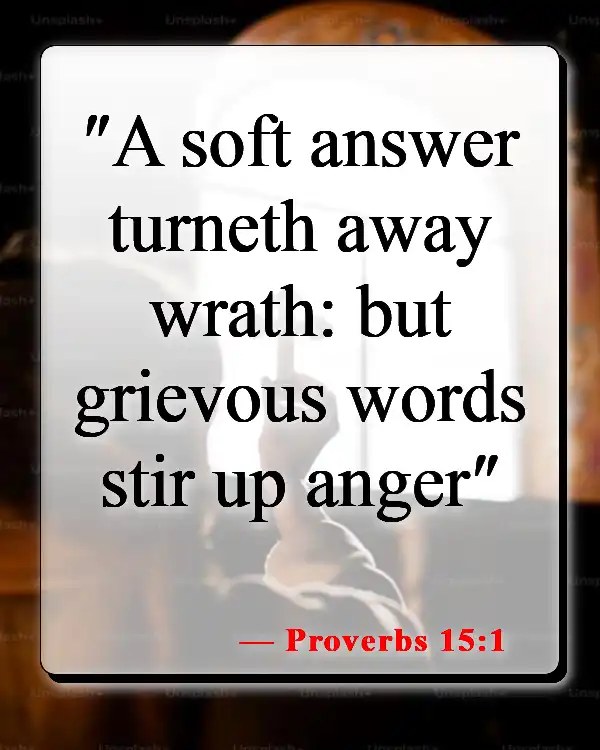 Bible Verses About Healing Relationships (Proverbs 15:1)