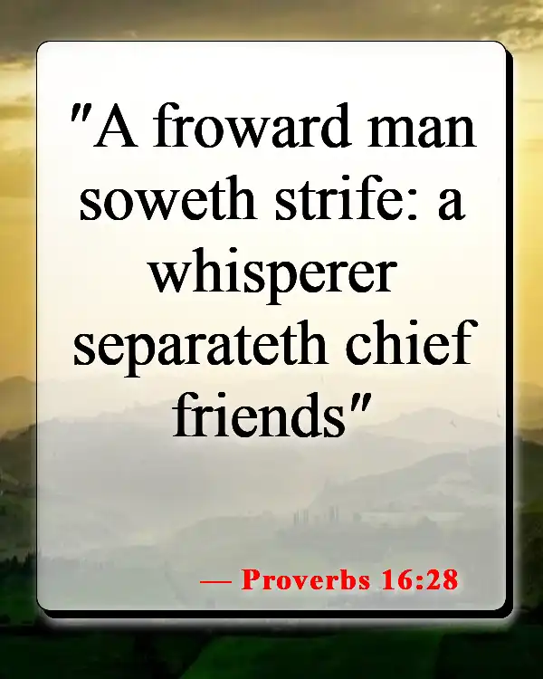 Bible Verses About Losing Friends (Proverbs 16:28)