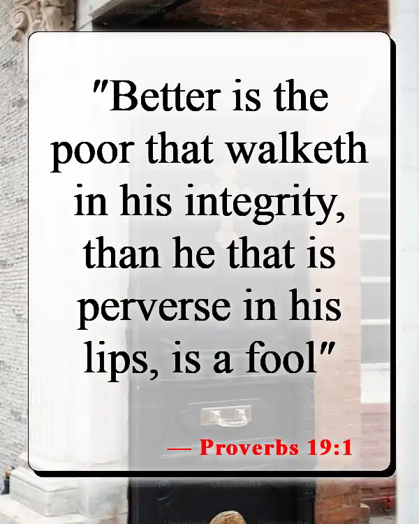 Bible Verses About Foolishness (Proverbs 19:1)