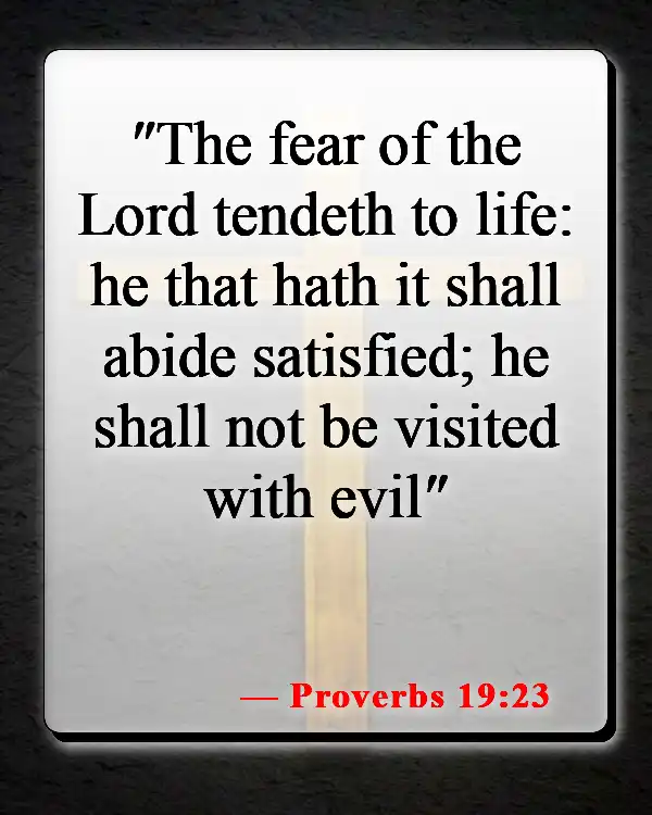 Bible Verses About God's Gift Of Life (Proverbs 19:23)