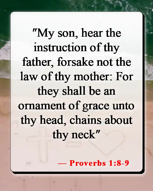 Bible Verse About A Fathers Love For His Son (Proverbs 1:8-9)
