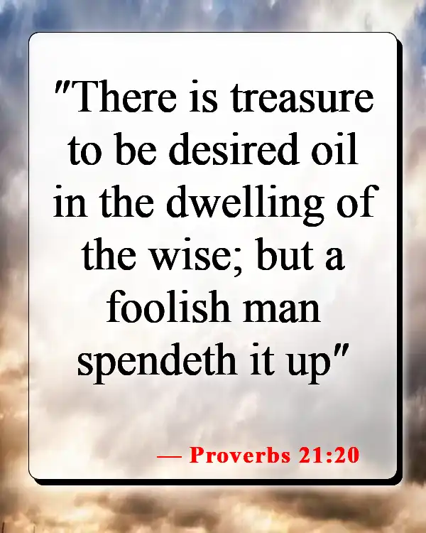 Bible Verses About Foolishness (Proverbs 21:20)