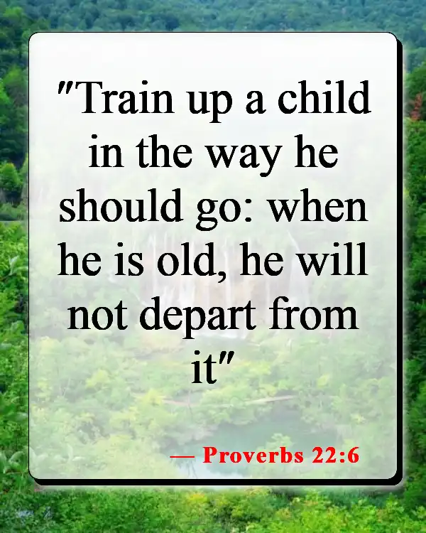 Bible Verse About A Fathers Love For His Son (Proverbs 22:6)