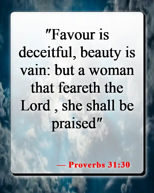 Bible Verses About The Power Of A Praying Woman (Proverbs 31:30)