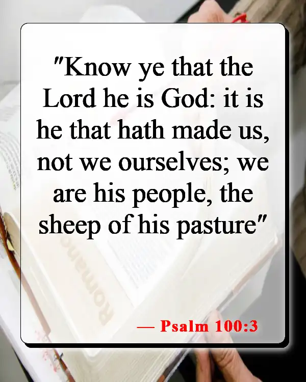 Bible Verses About God's Gift Of Life (Psalm 100:3)