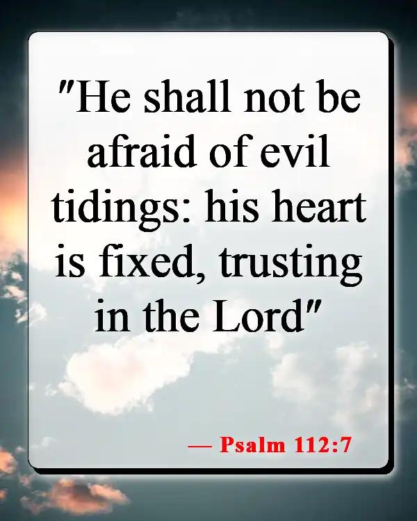 Bible Verse About Not Losing Hope (Psalm 112:7)