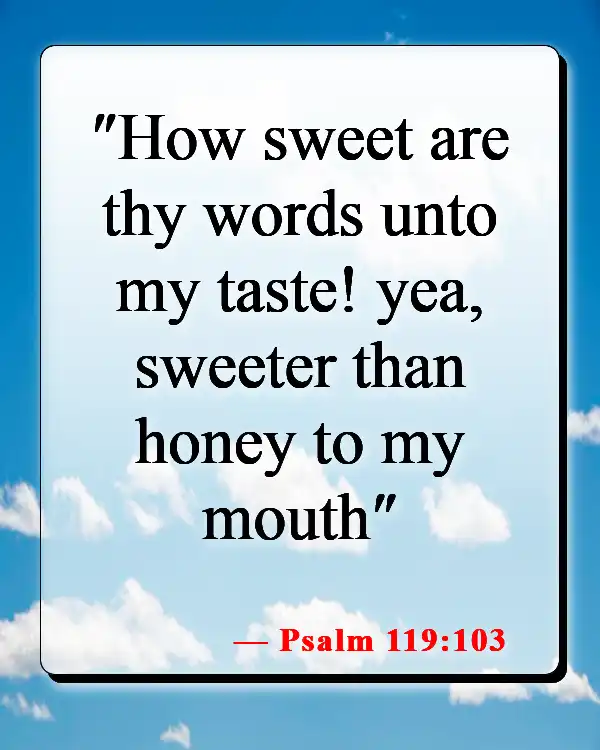 Bible Verses About Food For The Soul (Psalm 119:103)