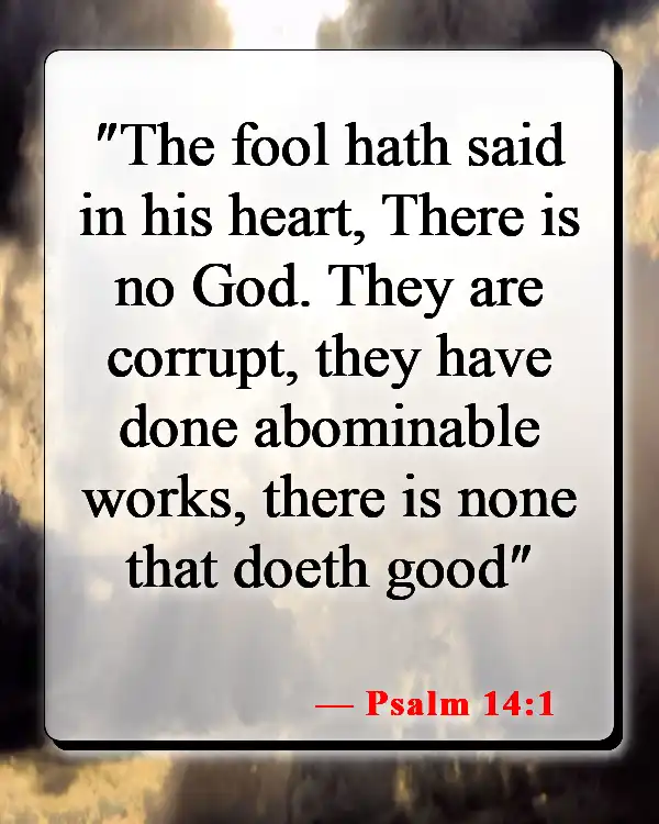 Bible Verses About Foolishness (Psalm 14:1)