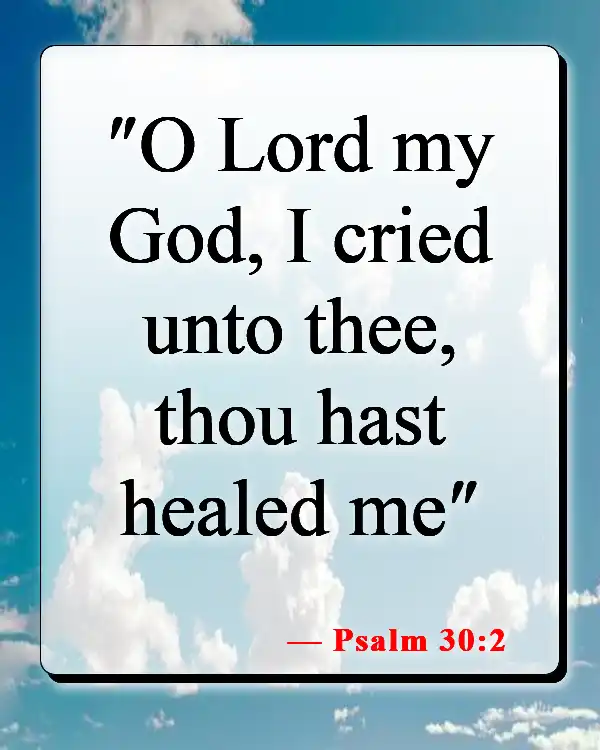 Bible Verses About Forgiveness And Healing (Psalm 30:2)