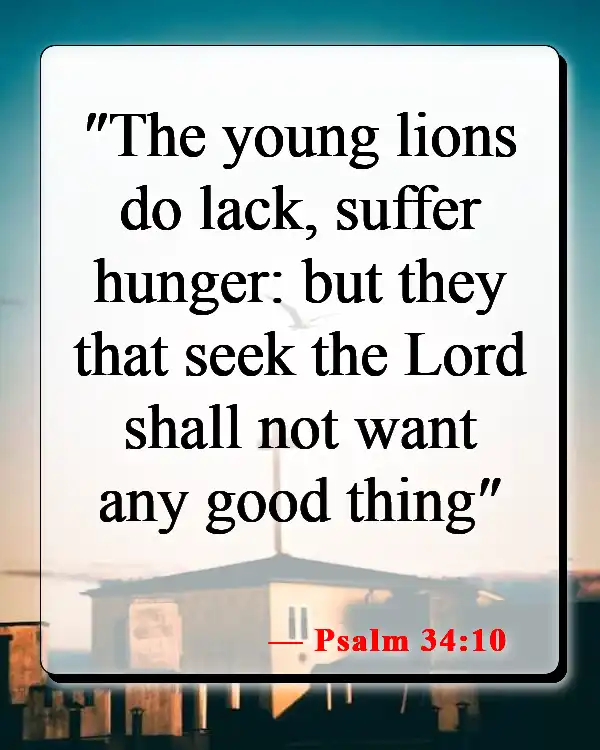 Bible Verses About Feeling Empty Inside (Psalm 34:10)