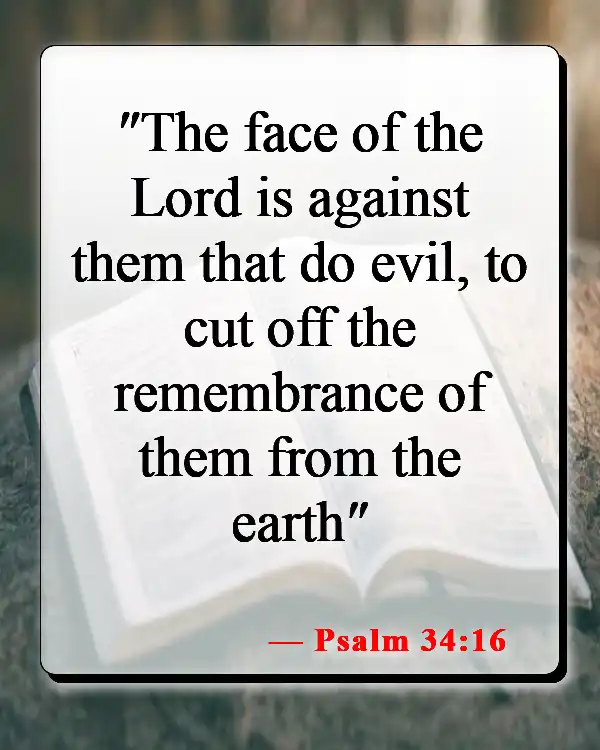 Bible Verses About Separation From God (Psalm 34:16)