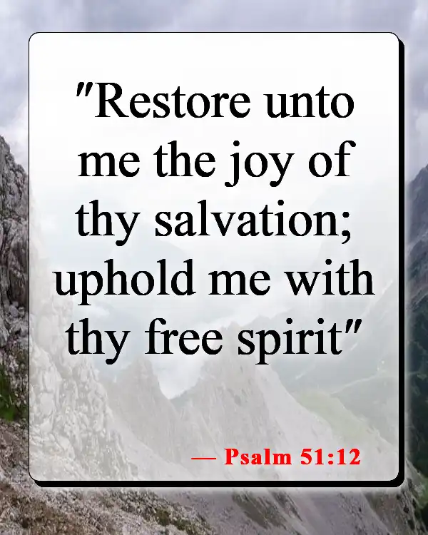 Bible Verses About Returning To God (Psalm 51:12)