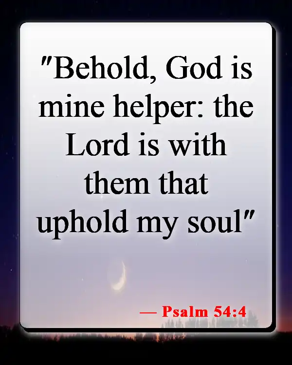 Bible Verses About Giving Your Struggles To God (Psalm 54:4)