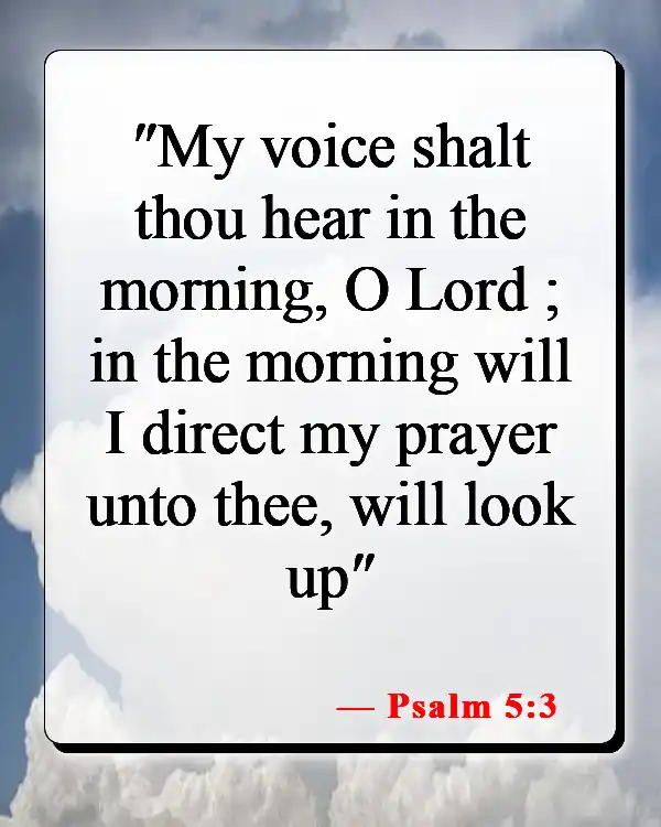 Bible Verses About Waiting For Someone You Love (Psalm 5:3)