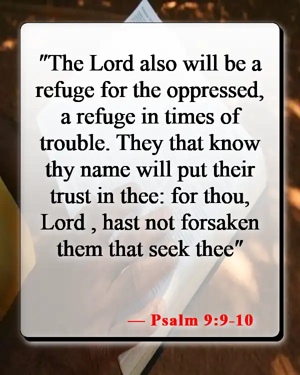 Bible Verses About Being Ok After A Breakup (Psalm 9:9-10)