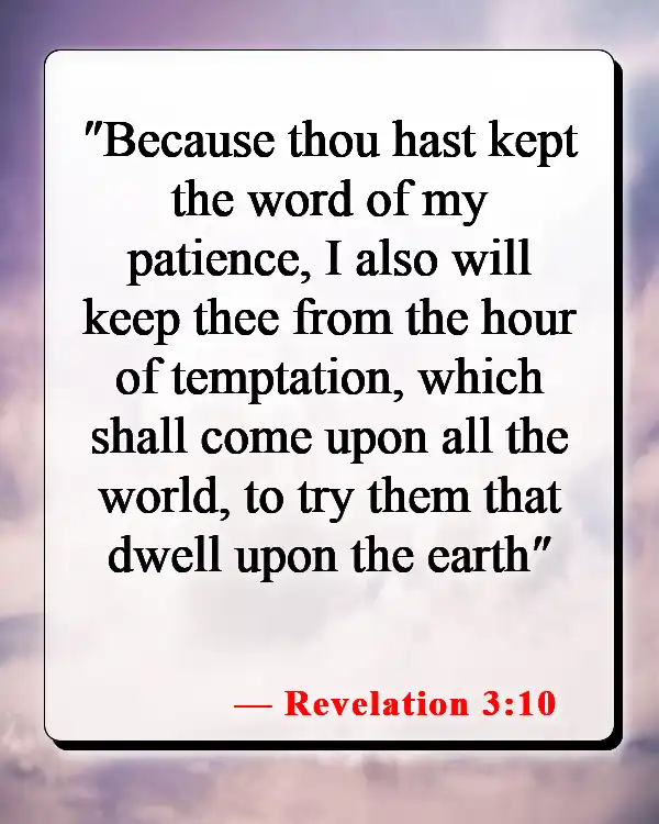 Bible Verses About God Choosing Us (Revelation 3:10)