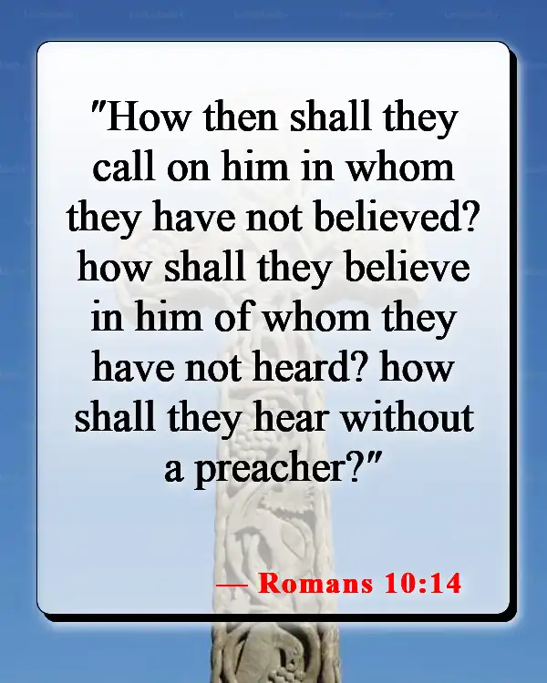 Bible Verses About Telling Others About Jesus (Romans 10:14)