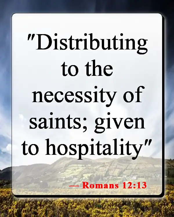 Bible Verses About Helping The Poor And Vulnerable (Romans 12:13)