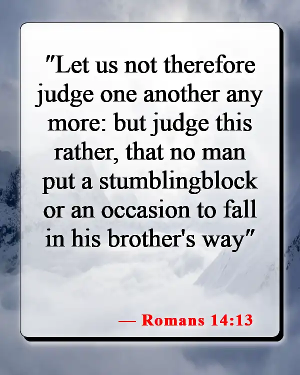 Bible Verses About Waiting For Someone You Love (Romans 14:13)