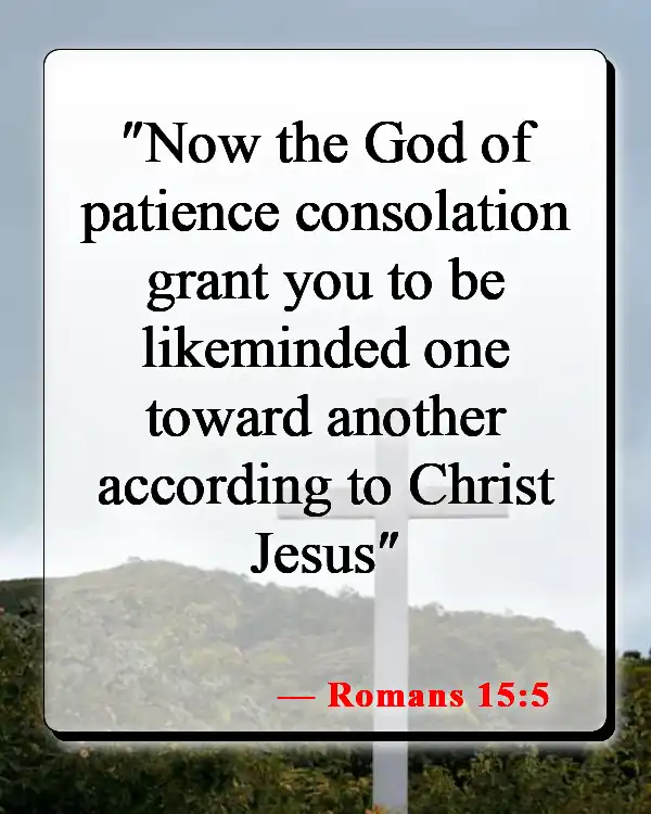 Bible Verses About Second Chances In Love (Romans 15:5)
