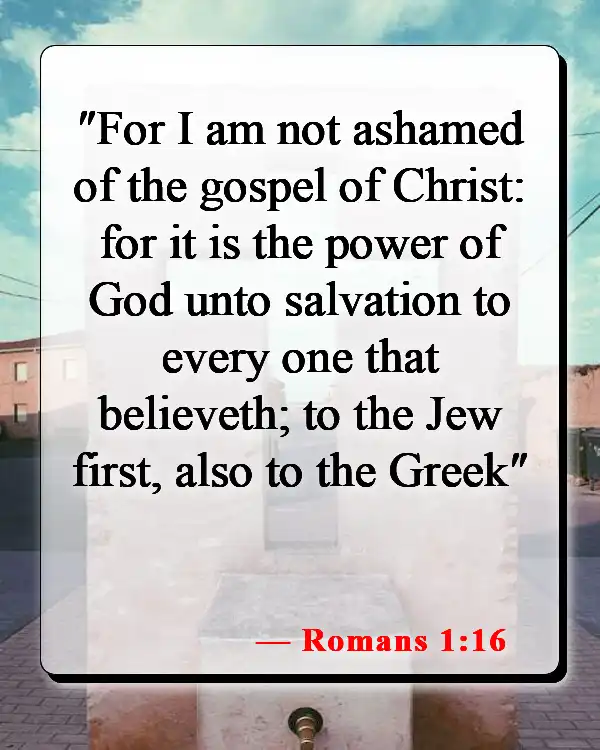 Bible Verses About Telling Others About Jesus (Romans 1:16)