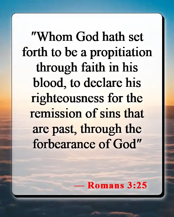 Bible Verses About The Blood Of Jesus (Romans 3:25)