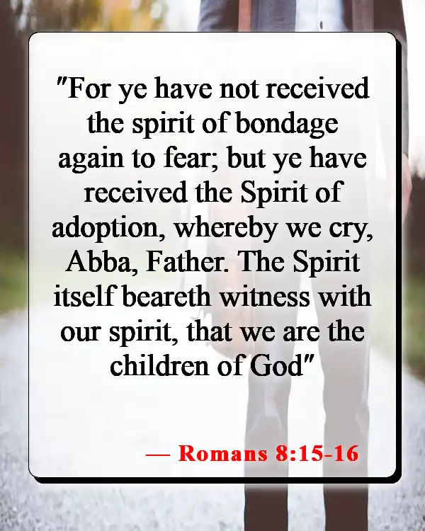 Bible Verses About Parents Love (Romans 8:15-16)