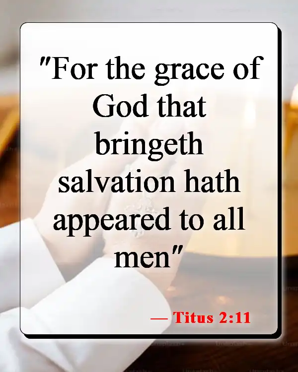 Bible Verses About Telling Others About Jesus (Titus 2:11)