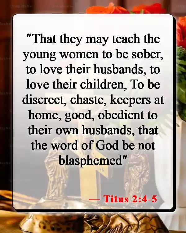 Bible Verses About The Family Home (Titus 2:4-5)