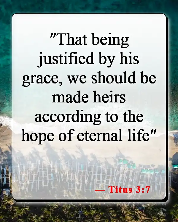 Bible Verses About God's Gift Of Life (Titus 3:7)