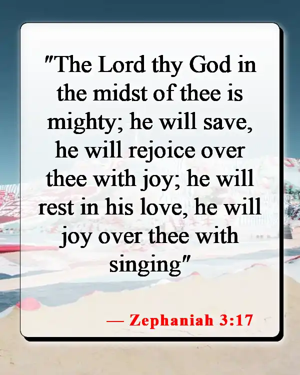 Bible Verses About Letting Go Of Someone You Love (Zephaniah 3:17)