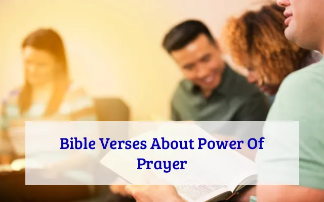 Bible Verses About Power Of Prayer