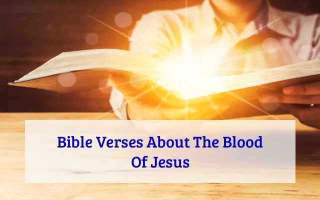 Bible Verses About The Blood Of Jesus