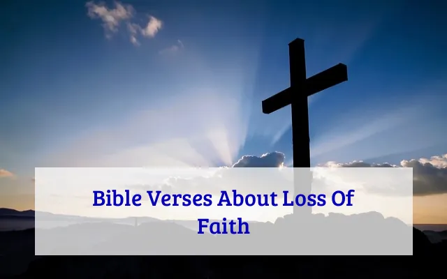 Bible Verses About Loss Of Faith