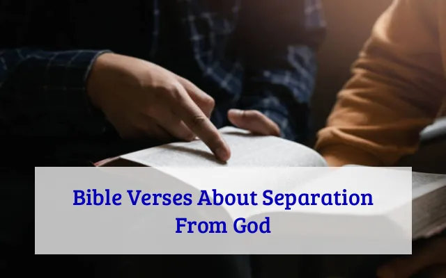 Bible Verses About Separation From God